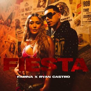Farina Ft. Ryan Castro – Fiesta
